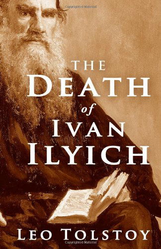 Cover for Leo Tolstoy · The Death of Ivan Ilyich (Paperback Bog) (2010)