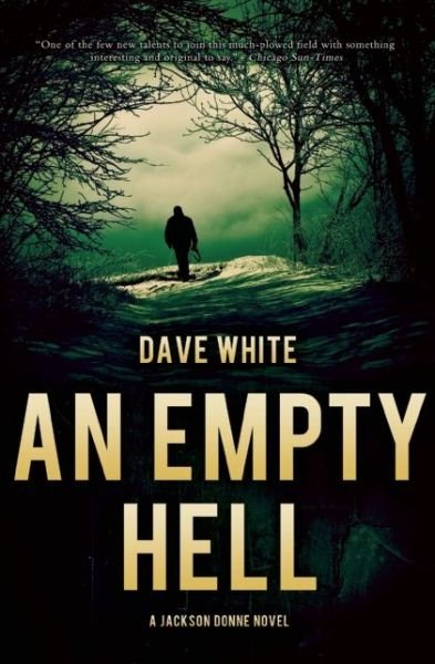 Cover for Dave White · An Empty Hell: A Jackson Donne Novel - Jackson Donne (Paperback Book) (2016)