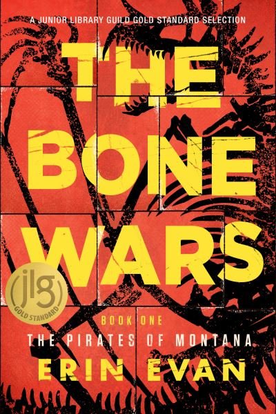 Cover for Erin S. Evan · The Bone Wars - The Pirates of Montana (Pocketbok) (2023)