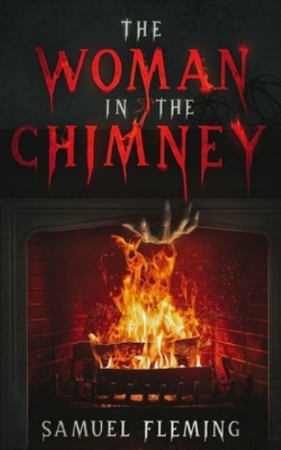 Cover for Samuel Fleming · Woman in the Chimney (Bok) (2022)