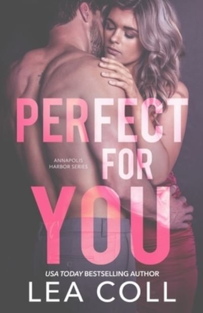 Cover for Lea Coll · Perfect for You (Book) (2023)