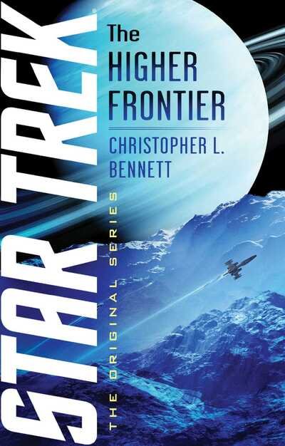 Cover for Christopher L. Bennett · The Higher Frontier - Star Trek: The Original Series (Paperback Bog) (2020)