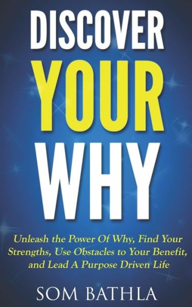 Cover for Som Bathla · Discover Your Why (Paperback Book) (2018)