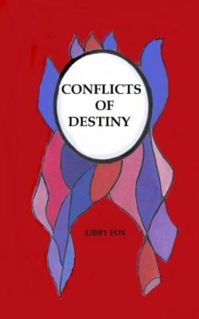 Cover for Libby Fox · Conflicts of Destiny (Paperback Book) (2018)