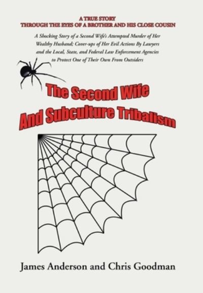 The Second Wife and Subculture Tribalism - James Anderson - Bøker - Xlibris Us - 9781984577665 - 11. mai 2020