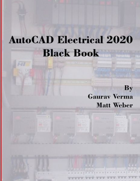 Cover for Gaurav Verma · AutoCAD Electrical 2020 Black Book (Paperback Book) [5th edition] (2019)