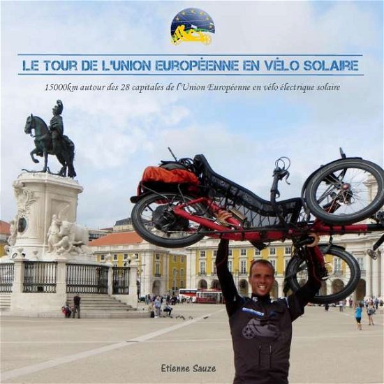 Cover for Sauze · L'union européenne en vélo solair (Bog)