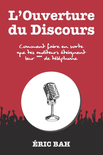 Cover for Eric Bah · L'Ouverture du Discours (Paperback Book) (2021)