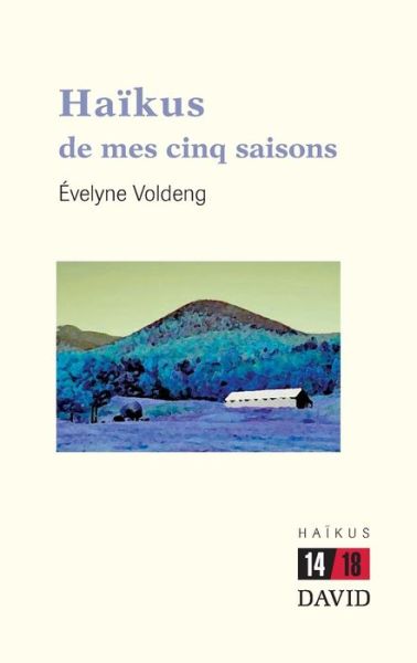 Cover for Evelyne Voldeng · Haïkus de mes cinq saisons (Book) (2011)