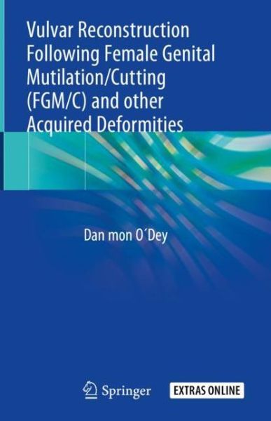 Cover for Dan mon ODey · Vulvar Reconstruction Following Female Genital Mutilation Cutting FGM C and ot (Book) [1st ed. 2019 edition] (2019)