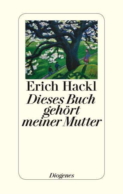 Cover for Hackl · Dieses Buch gehört meiner Mutter (Book)