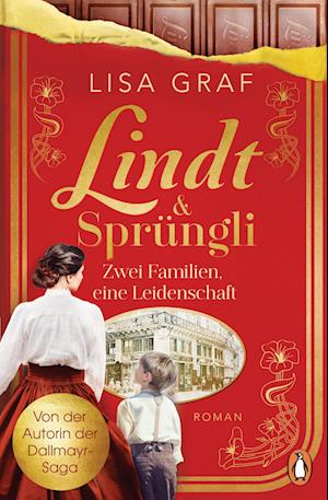 Lindt & Sprüngli - Lisa Graf-Riemann - Books - Penguin - 9783328603665 - October 2, 2024