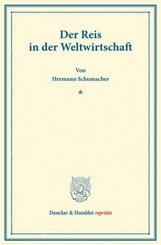 Cover for Schumacher · Der Reis in der Weltwirtscha (Buch) (2013)