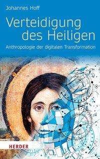 Cover for Hoff · Verteidigung des Heiligen (Bok) (2021)