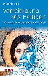 Cover for Hoff · Verteidigung des Heiligen (Book) (2021)