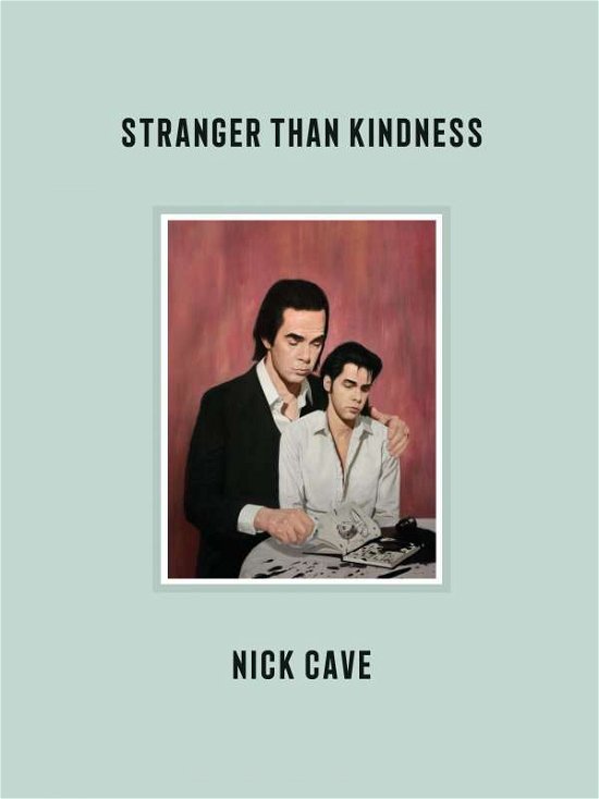 Cover for Cave · Stranger Than Kindness (Buch)