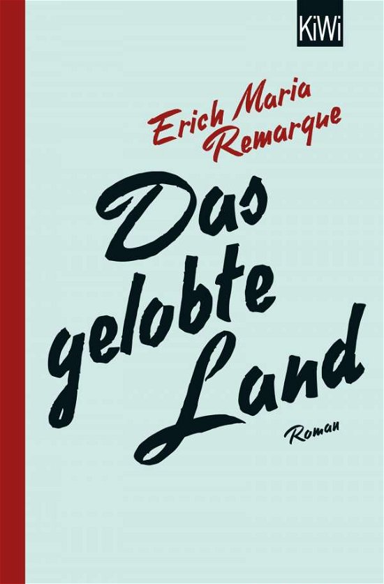 Cover for Erich Maria Remarque · KiWi TB. Remarque.Gelobte Land (Buch)