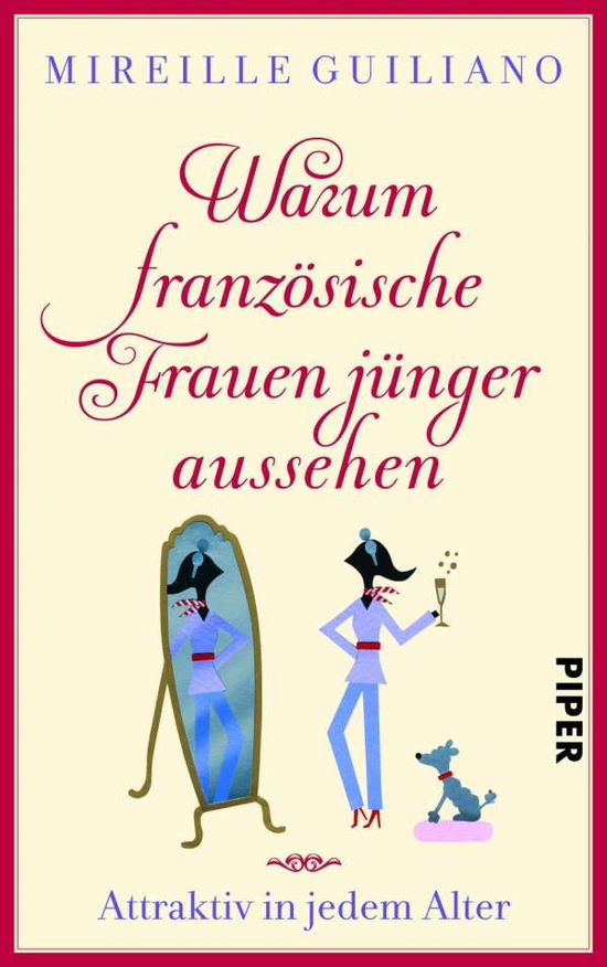 Cover for Mireille Guiliano · Piper.30466 Guiliano.Warum franzö (Book)