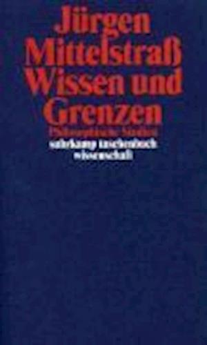 Suhrk.tb.wi.1566 Mittelst.wissen U.gren - Jürgen Mittelstraß - Books -  - 9783518291665 - 