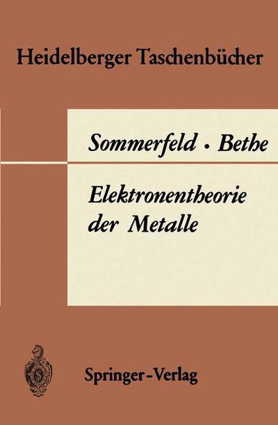 Cover for A. Sommerfeld · Elektronentheorie Der Metalle - Heidelberger Taschenbucher (Paperback Book) [German edition] (1967)