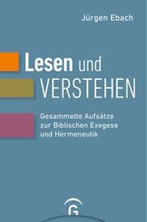 Cover for Jürgen Ebach · Lesen und Verstehen (Paperback Book) (2022)