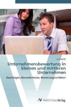 Cover for Kaefer · Unternehmensbewertung in kleinen (Bok) (2012)