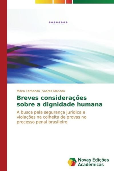 Cover for Soares Macedo Maria Fernanda · Breves Considerações Sobre a Dignidade Humana (Taschenbuch) [Portuguese edition] (2014)