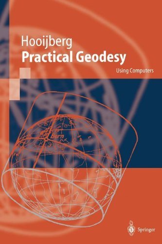 Cover for Maarten Hooijberg · Practical Geodesy: Using Computers (Pocketbok) [Softcover Reprint of the Original 1st Ed. 1997 edition] (2011)
