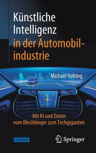 Cover for Nolting · Kuenstliche Intelligenz in der Automobilindustrie (Book) (2020)