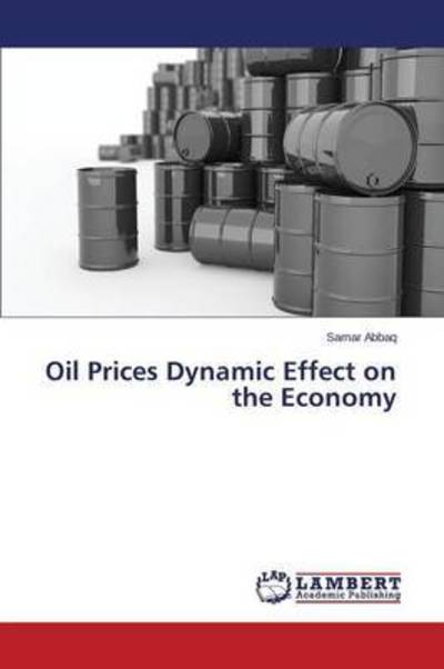 Cover for Abbaq · Oil Prices Dynamic Effect on the (Bok) (2015)