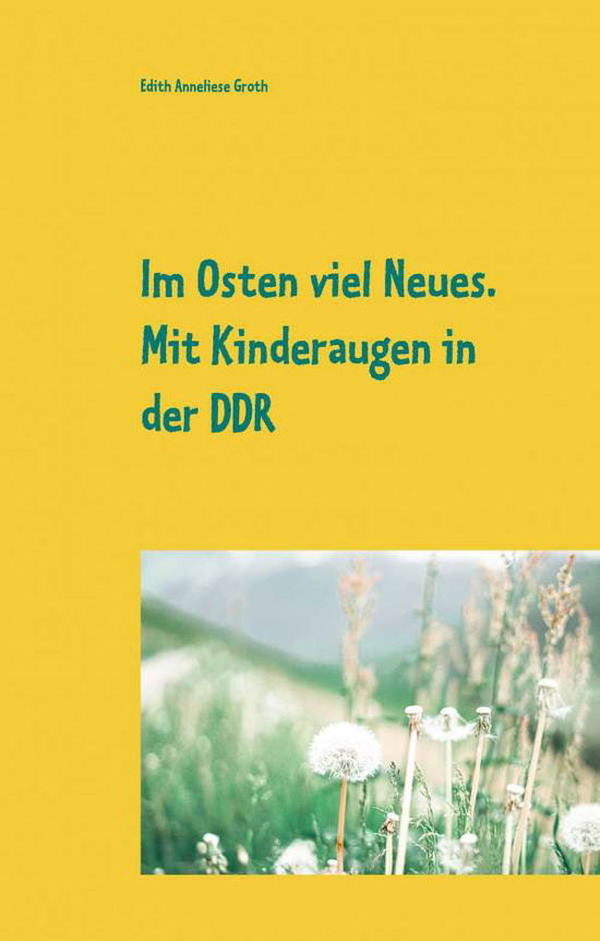 Cover for Groth · Im Osten viel Neues (Book)