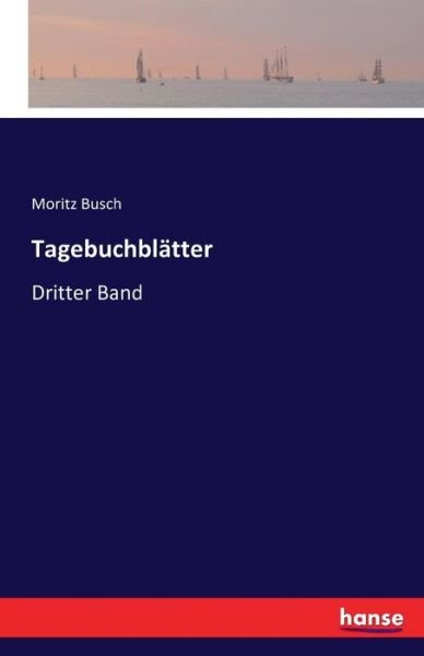 Cover for Busch · Tagebuchblätter (Buch) (2016)