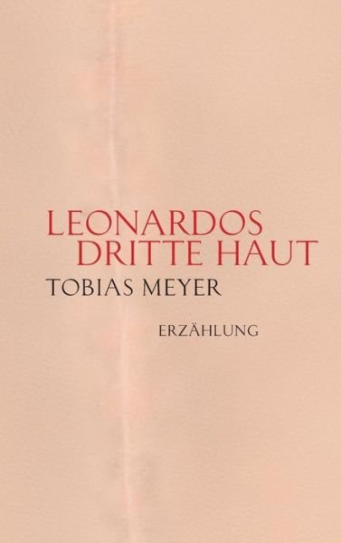 Cover for Meyer · Leonardos dritte Haut (Bog) (2018)
