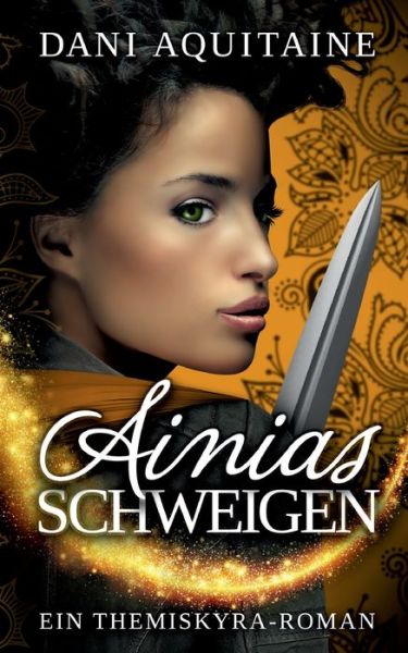 Cover for Aquitaine · Ainias Schweigen (Book) (2019)