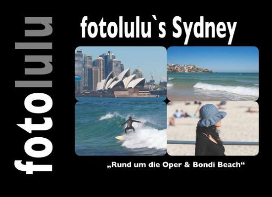 Cover for Fotolulu · Fotolulu's Sydney (Book)