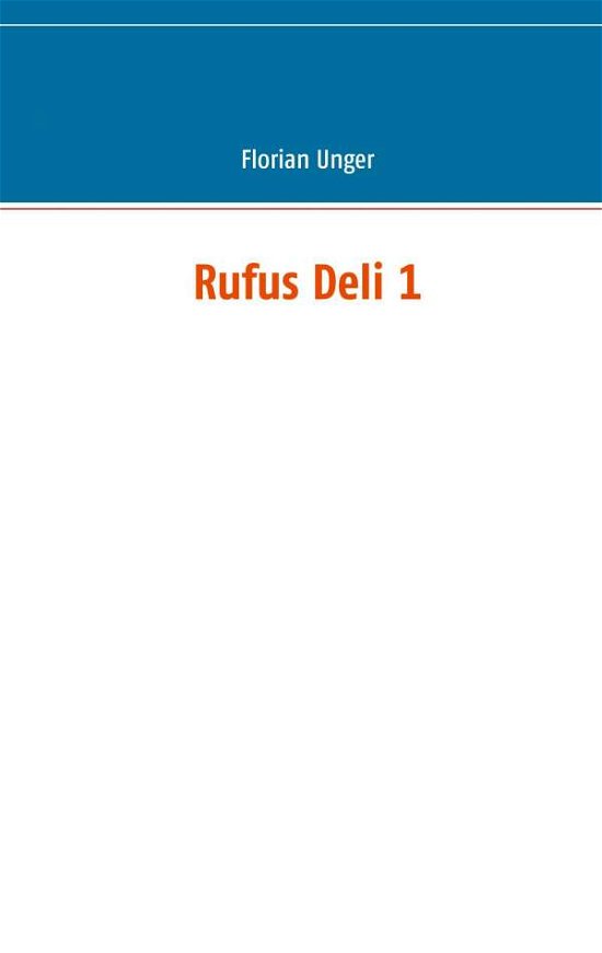Cover for Unger · Rufus Deli 1 (N/A)