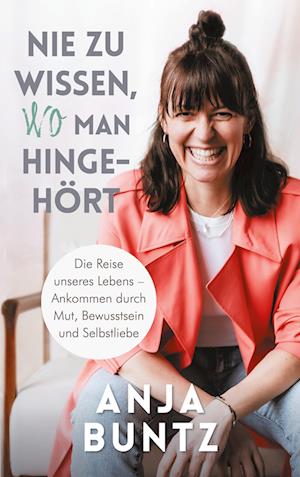 Cover for Anja Buntz · Nie zu wissen, wo man hingehört (Book) (2024)