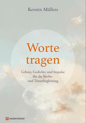 Cover for Kerstin Müllers · Worte tragen (Buch) (2024)