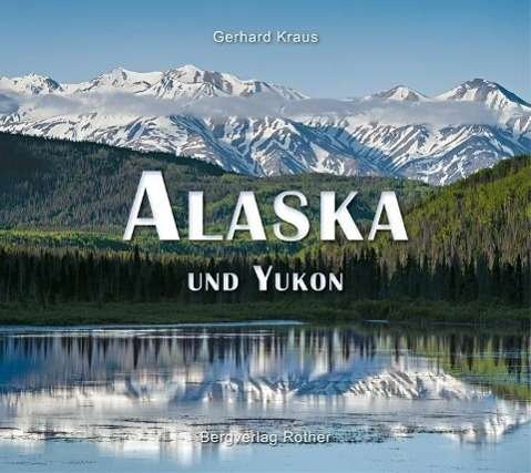 Cover for Kraus · Alaska und Yukon (Bok)
