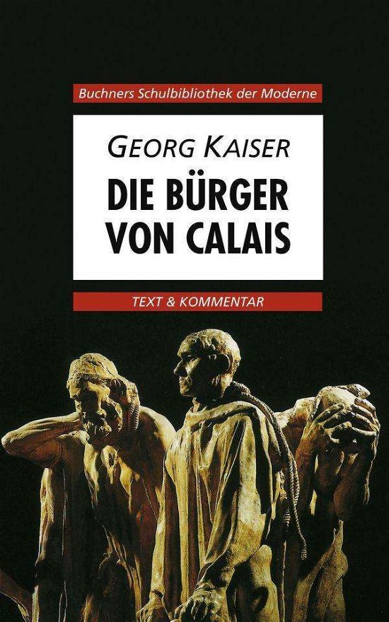 Cover for Georg Kaiser · Die Burger von Calais (Pocketbok) (2002)