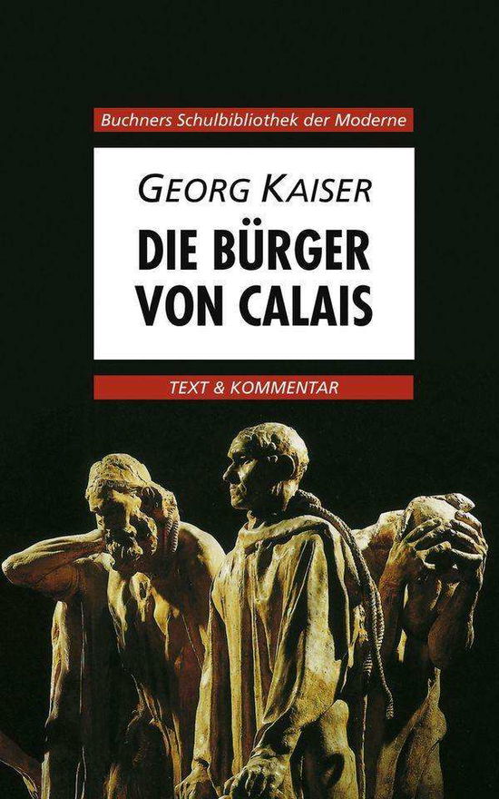 Cover for Georg Kaiser · Die Burger von Calais (Paperback Book) (2002)