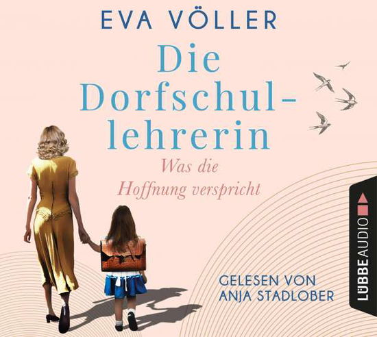 Cover for Eva Völler · CD Die Dorfschullehrerin (CD)