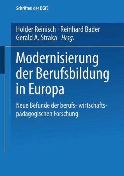 Cover for Holger Reinisch · Modernisierung Der Berufsbildung in Europa: Neue Befunde Wirtschafts- Und Berufspadagogischer Forschung - Schriften Der Dgfe (Paperback Book) [2001 edition] (2001)