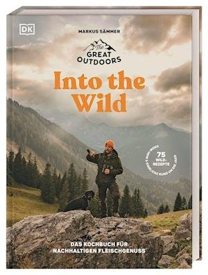 Cover for Markus Sämmer · The Great Outdoors  Into the Wild (Book) (2022)