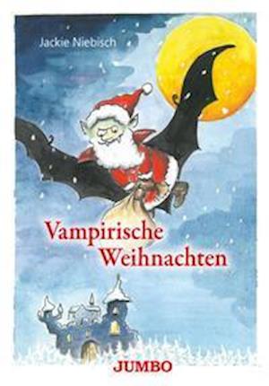 Cover for Jackie Niebisch · Vampirische Weihnachten (Paperback Book) (2021)