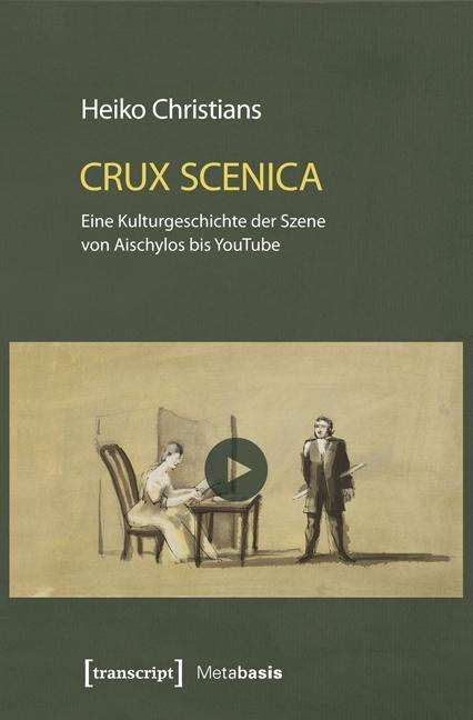 Crux Scenica - Eine Kulturge - Christians - Books -  - 9783837633665 - 