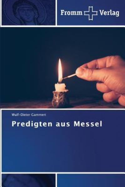 Cover for Gammert Wulf-dieter · Predigten Aus Messel (Pocketbok) (2015)