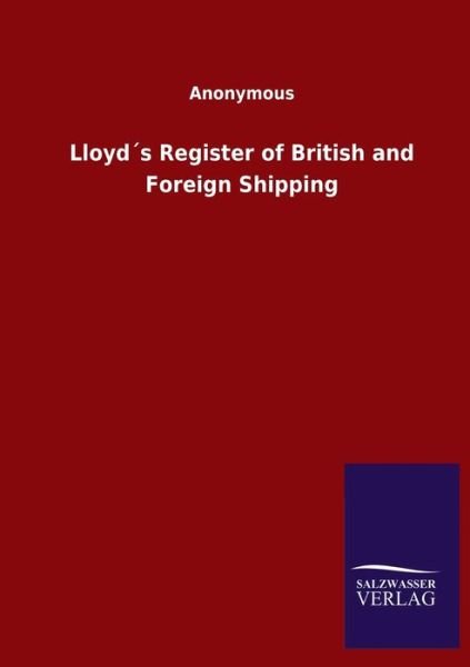 Cover for Ohne Autor · Lloyds Register of British and Foreign Shipping (Paperback Book) (2020)