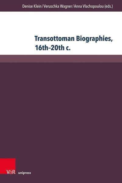Cover for Transottoman Biographies, 16th-20th c. (Hardcover bog) (2023)