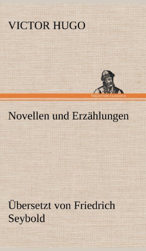 Cover for Victor Hugo · Novellen Und Erzahlungen (Hardcover Book) [German edition] (2012)